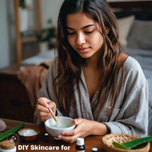 DIY Skincare for Sensitive Skin